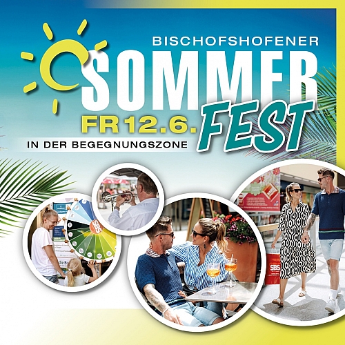 EINLADUNG Bischofshofener Sommerfest 2026!